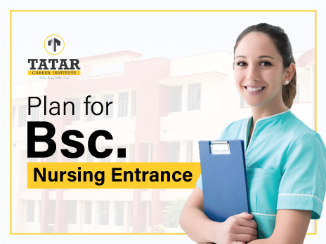 Plan for Bsc.(N) Entrance